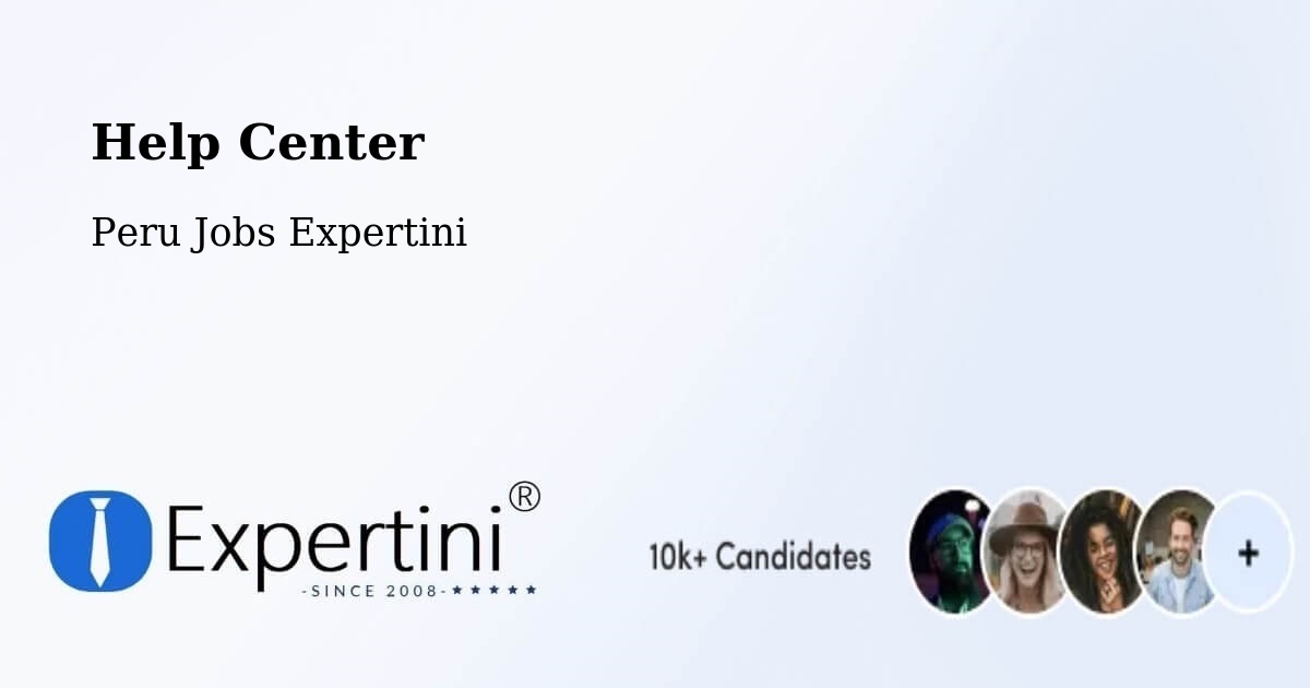 Help Center - Peru Jobs Expertini